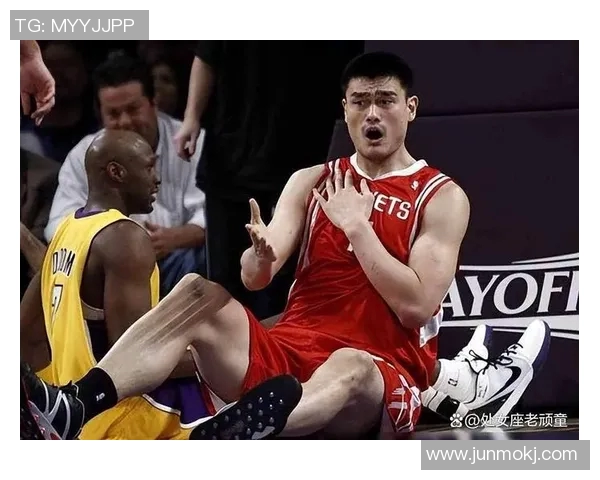 姚明罚篮瞬间回顾:巨人如何在关键时刻掌控比赛节奏与胜负命运